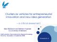 Clusters as vehicles for entrepreneurial innovation and new idea generation   PowerPoint PPT Presentation