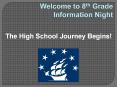 Welcome to 8th Grade Information Night PowerPoint PPT Presentation