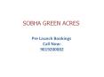 Sobha Green Acres PowerPoint PPT Presentation