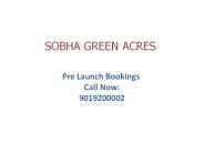 Sobha Green Acres