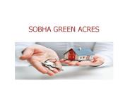 Sobha Green Acres Prelaunch - Bangalore