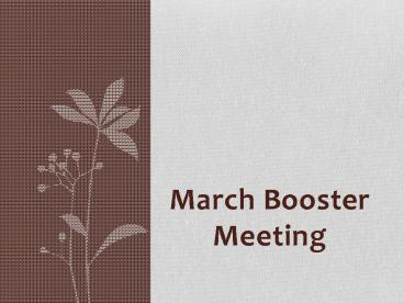 March Booster Meeting