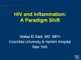 HIV and Inflammation: A Paradigm Shift PowerPoint PPT Presentation