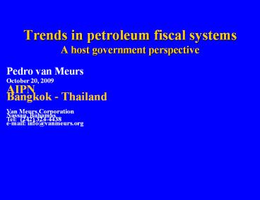 Trends in petroleum fiscal systems A host government perspective
