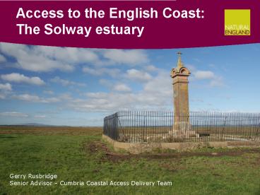 Access to the English Coast: The Solway estuary