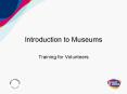 Introduction to Museums PowerPoint PPT Presentation