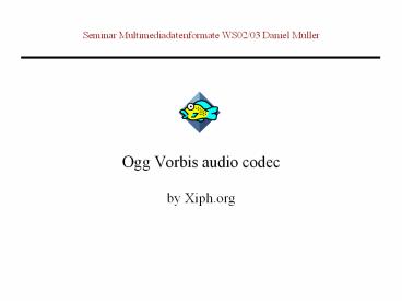 Seminar Multimediadatenformate WS02/03 Daniel M
