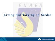 Living and Working in Sweden