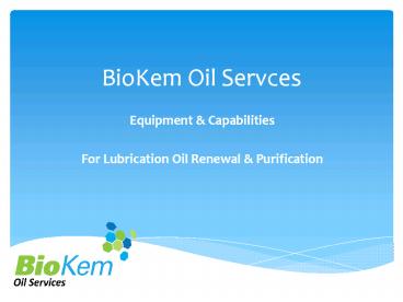 BioKem Oil Servces