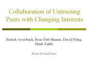 Collaboration of Untrusting Peers with Changing Interests
