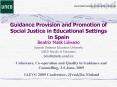 Guidance Provision and Promotion of Social Justice in Educational Settings in Spain PowerPoint PPT Presentation