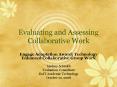 Evaluating and Assessing Collaborative Work PowerPoint PPT Presentation