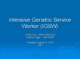 Intensive Geriatric Service Worker (IGSW) PowerPoint PPT Presentation