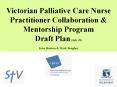 Victorian Palliative Care Nurse Practitioner Collaboration PowerPoint PPT Presentation
