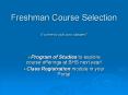 Freshman Course Selection It PowerPoint PPT Presentation