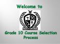 Grade 10 Course Selection PowerPoint PPT Presentation