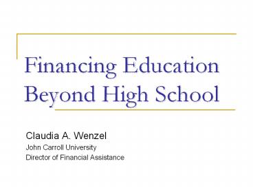 Financing Education Beyond High School