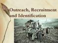 Outreach, Recruitment and Identification PowerPoint PPT Presentation