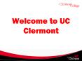 Welcome to UC Clermont PowerPoint PPT Presentation