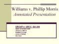 Williams v. Phillip Morris  Annotated Presentation PowerPoint PPT Presentation