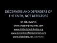 DISCERNERS AND DEFENDERS OF THE FAITH, NOT DEFECTORS PowerPoint PPT Presentation