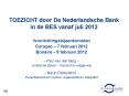 TOEZICHT door De Nederlandsche Bank in de BES vanaf juli 2012 PowerPoint PPT Presentation