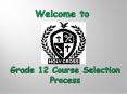 Grade 12 Course Selection PowerPoint PPT Presentation