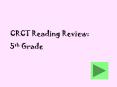 CRCT Reading Review: PowerPoint PPT Presentation