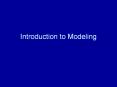 Introduction to Modeling PowerPoint PPT Presentation