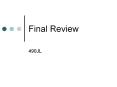 Final Review PowerPoint PPT Presentation