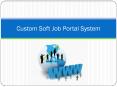 Custom Soft Pune Job Portal system PowerPoint PPT Presentation