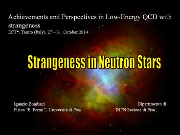 Ignazio Bombaci                               Dipartimento di Fisica 