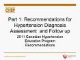 Part 1: Recommendations for Hypertension Diagnosis Assessment and Follow up PowerPoint PPT Presentation