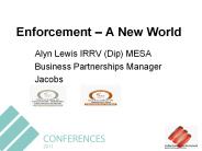 Enforcement A New World