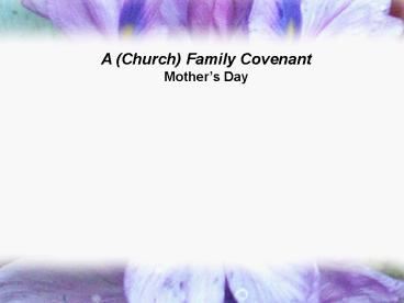 A (Church) Family Covenant