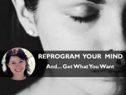 Reprogram Your Mind