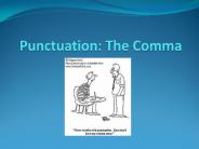 Punctuation: The Comma