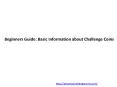 Beginners Guide: Basic Information about Challenge Coins PowerPoint PPT Presentation
