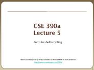 CSE 390a Lecture 5