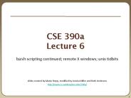 CSE 390a Lecture 6