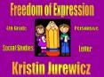 Kristin Jurewicz 4th Grade Persuasive  Business Letter Freedom of Speech PowerPoint PPT Presentation