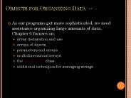 Objects for Organizing Data --
