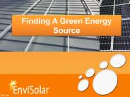 Finding A Green Energy Source