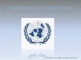 Organisation des Nations Unies PowerPoint PPT Presentation