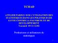 TCHAD  ATELIER PARIS21 SUR L PowerPoint PPT Presentation