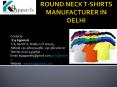 Round Neck T-shirts Manufacturer in Delhi NCR