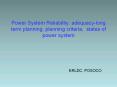 Power System Reliability: adequacy-long term planning, planning criteria, states of power system PowerPoint PPT Presentation