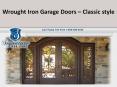 Wrought Iron Garage Doors – Classic style PowerPoint PPT Presentation