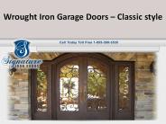 Wrought Iron Garage Doors – Classic style