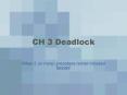 CH 3 Deadlock PowerPoint PPT Presentation